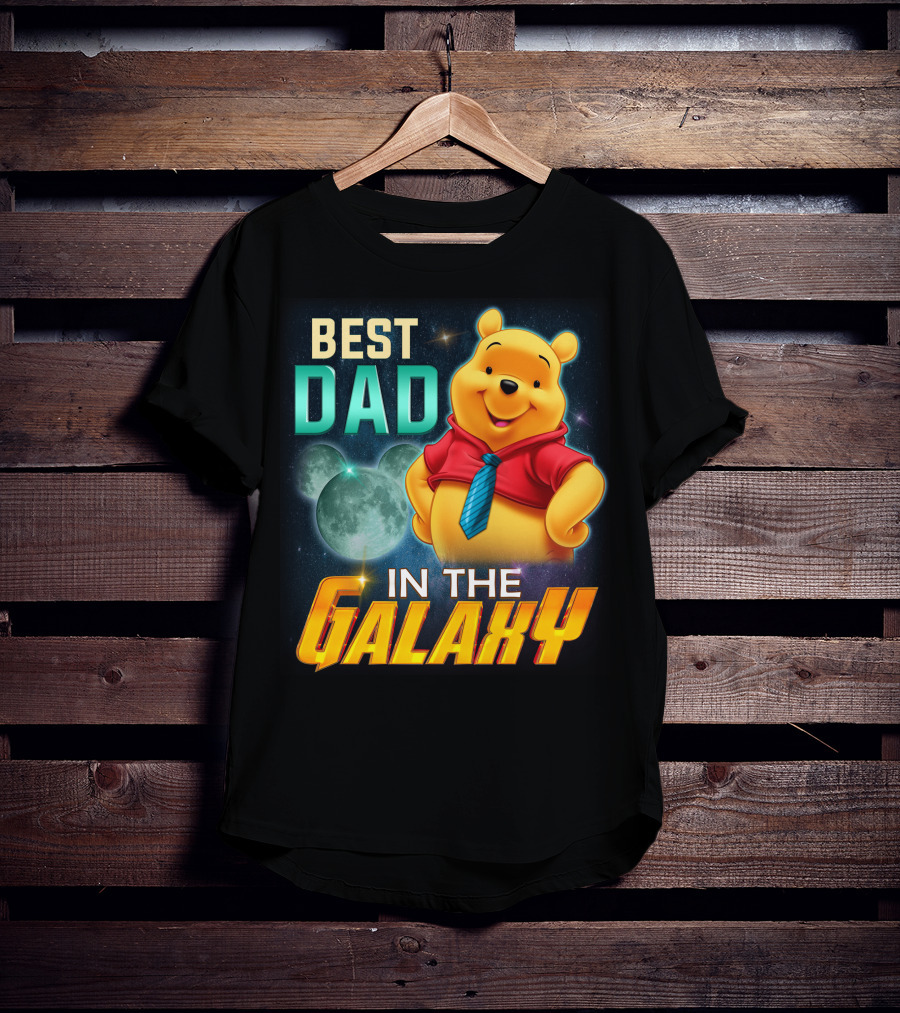 Best Dad IN The Galaxy Pooh T-Shirt