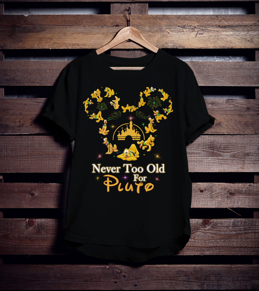 Never Too Old For Pluto Disney Castle Fireworks Mickey Ears T-Shirt