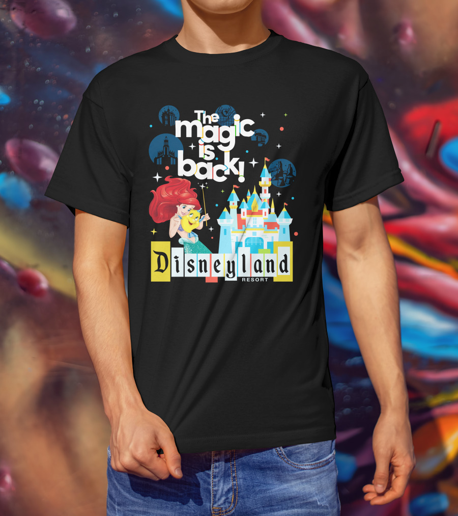 The Magic Is Back Ariel Disneyland Resort T-Shirt