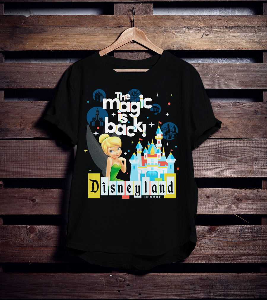 The Magic Is Back Tinker Bell Disneyland Resort T-Shirt