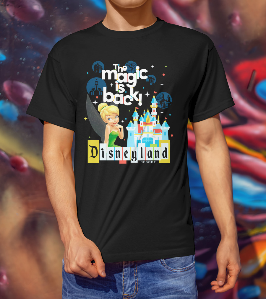 The Magic Is Back Tinker Bell Disneyland Resort T-Shirt