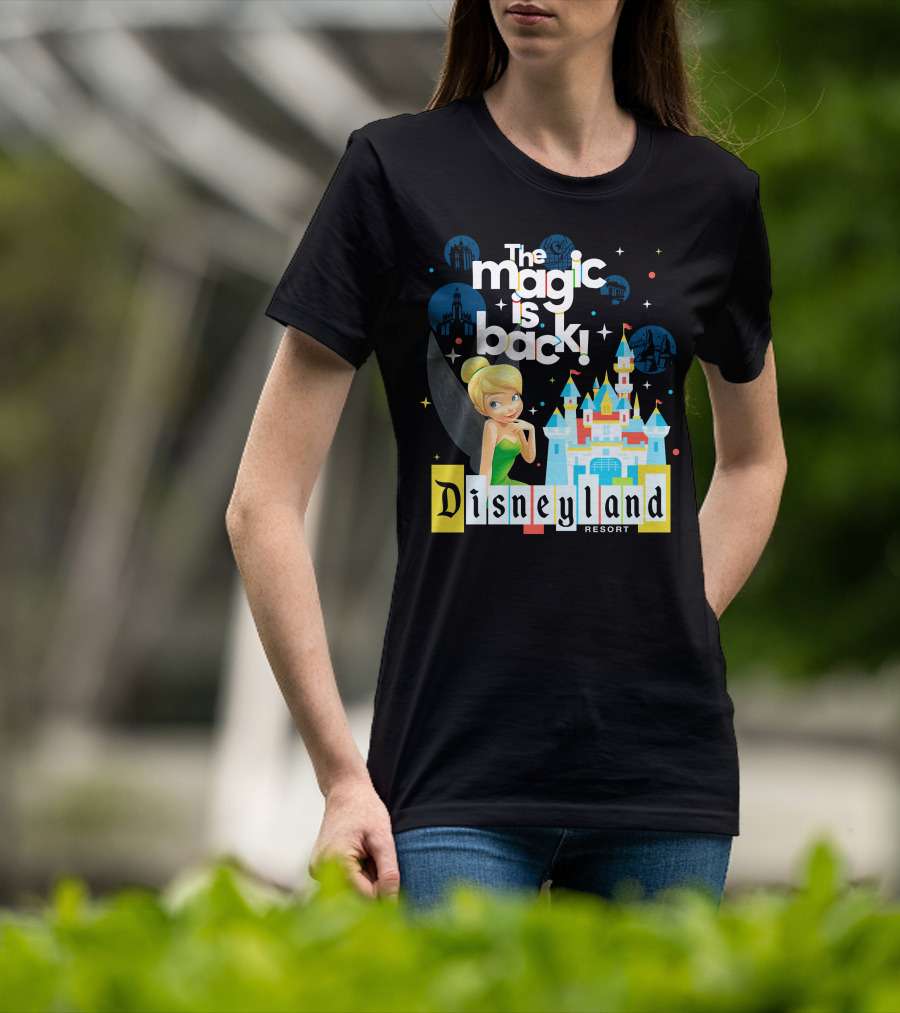 The Magic Is Back Tinker Bell Disneyland Resort T-Shirt
