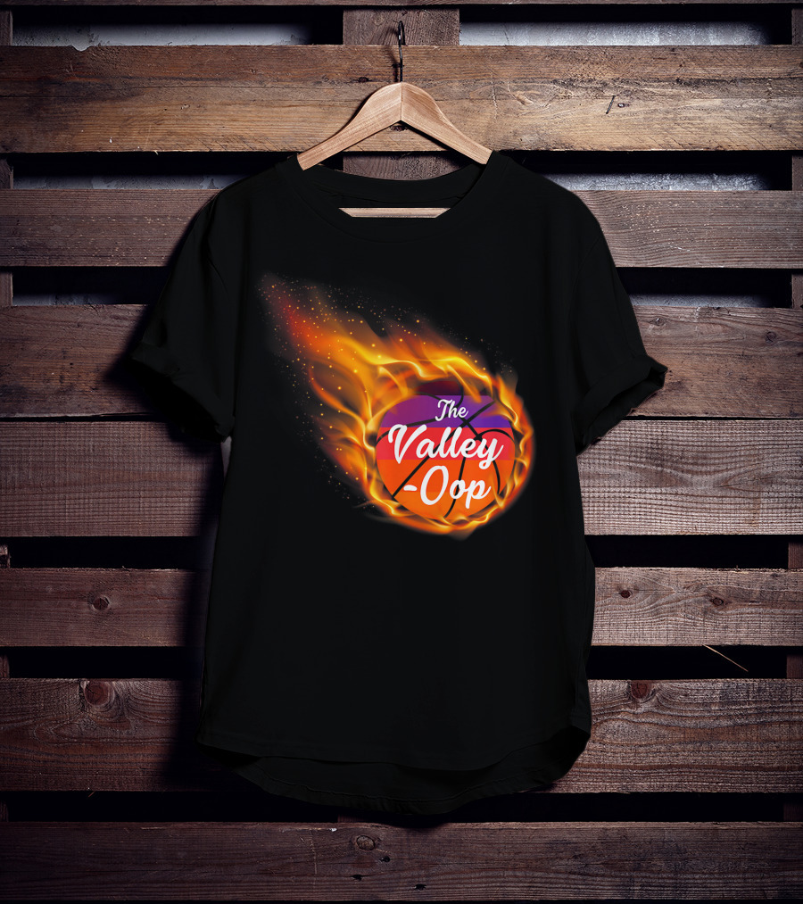 Phx The Valley-Oop Basketball Flame Style T-Shirt