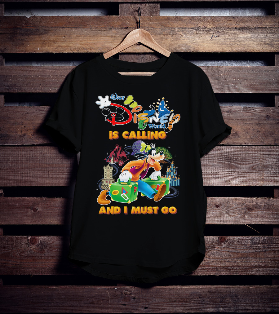 Walt Disney World Is Calling And I Must Go Goofy T-Shirt