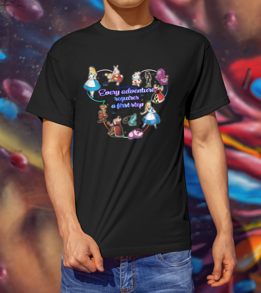 Every Adventure Requires A First Step Alice In Wonderland Characters T-Shirt