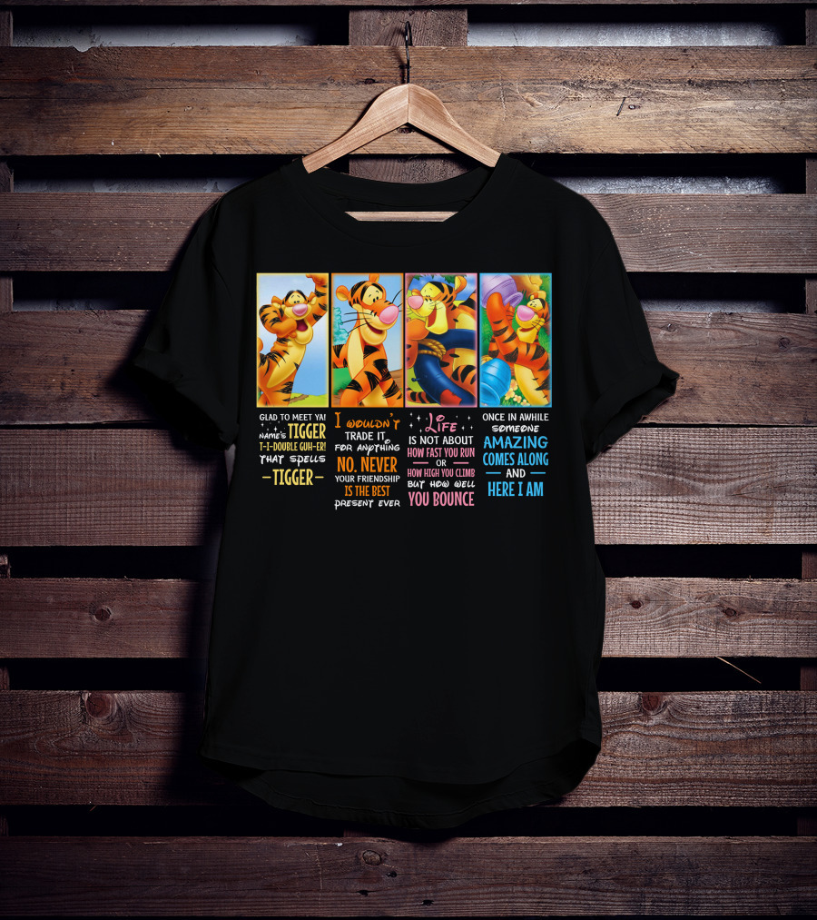 Tigger My Name's Uh T-I-Double Guh-Er Life Is Not How Fast You Run But How Well You Bounce T-Shirt