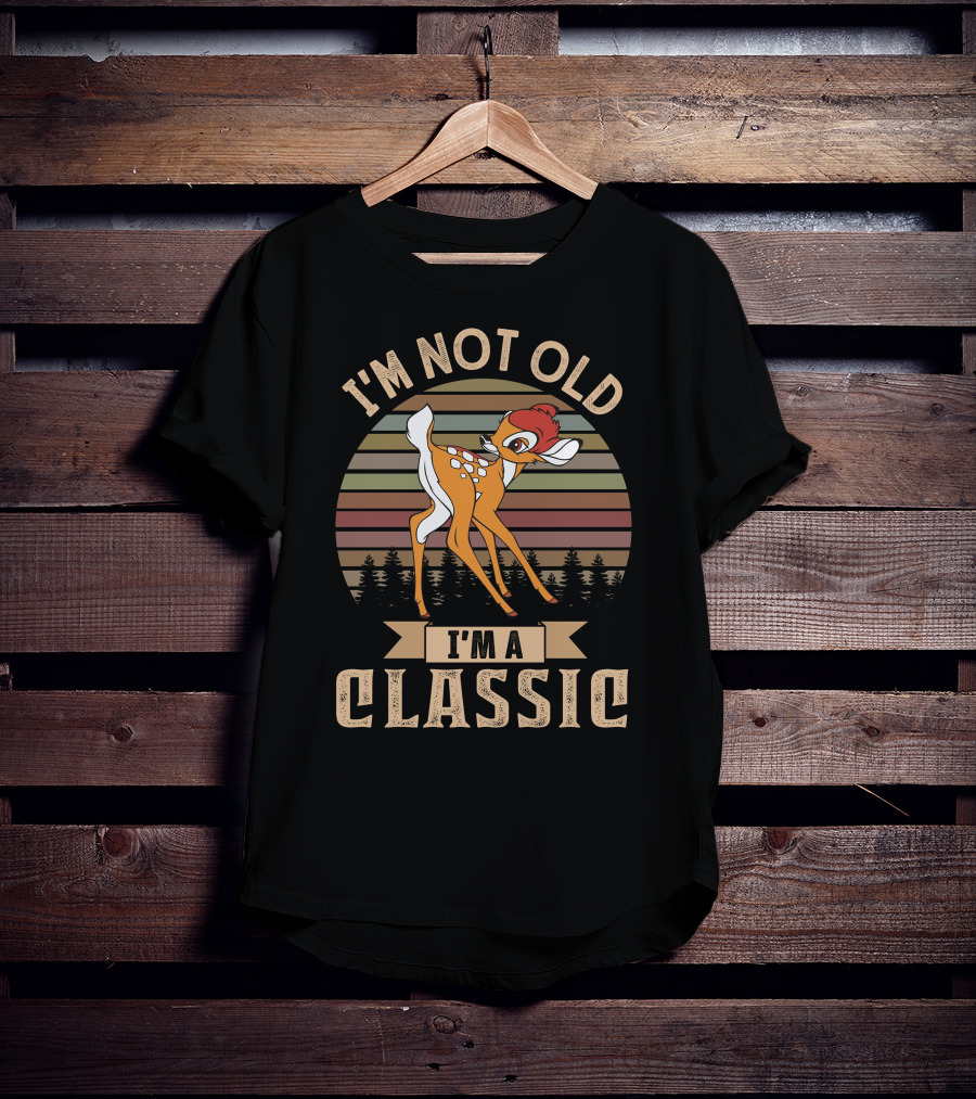 I'm Not Old I'm A Classic Bambi T-Shirt