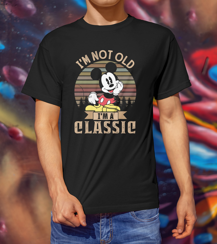 I'm Not Old I'm A Classic Mickey Vintage Disney Character T-Shirt