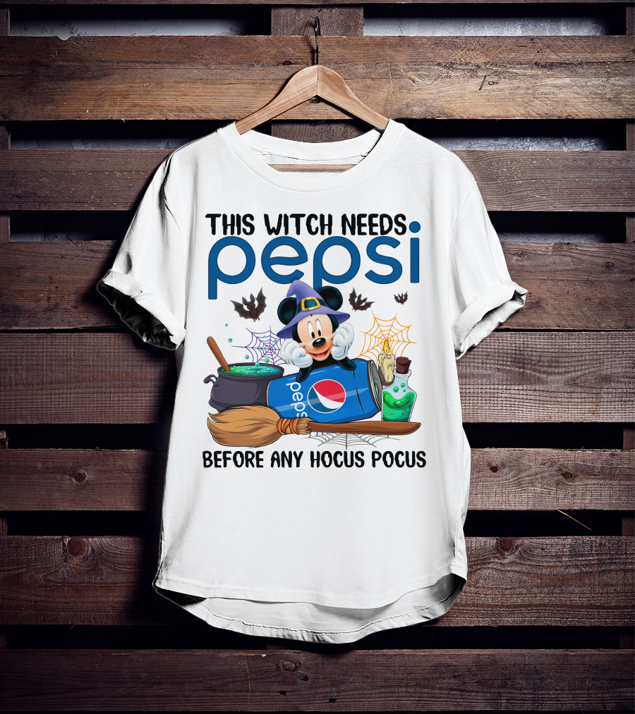 This Witch Needs Pepsi With Mickey Before Any Hocus Pocus T-Shirt
