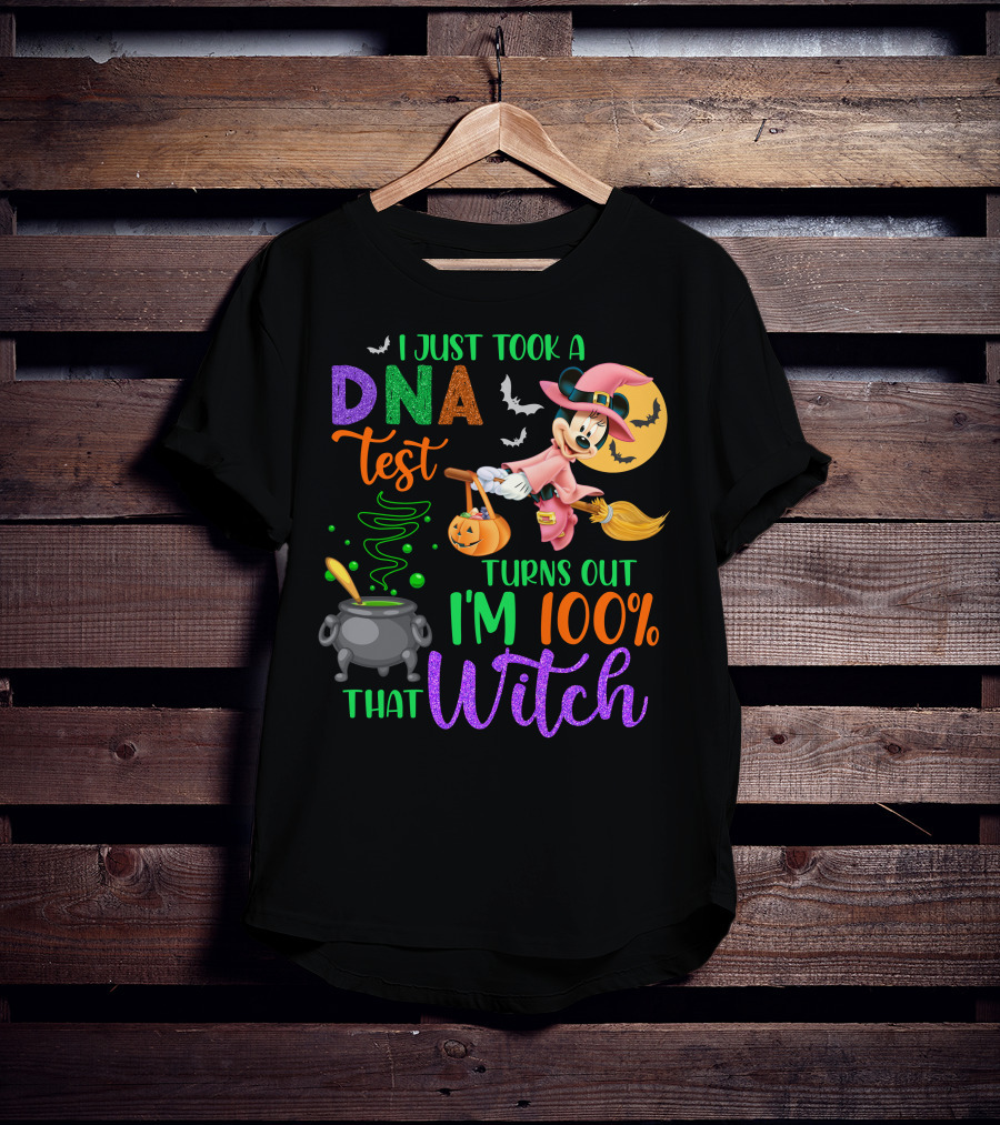 I Just Took A Dna Test Turns Out I'm 100% That Witch Minnie-D Halloween Bats Cauldron Moon Broomstick Magic T-Shirt