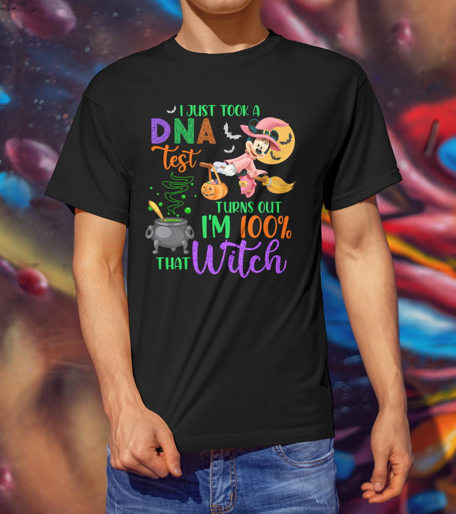 I Just Took A Dna Test Turns Out I'm 100% That Witch Minnie-D Halloween Bats Cauldron Moon Broomstick Magic T-Shirt