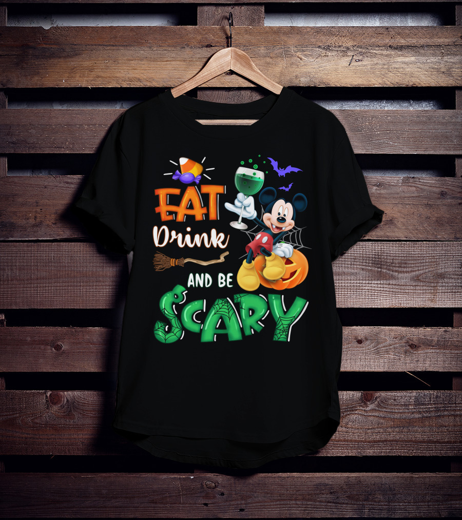 Eat Drink And Be Scary Mickey Halloween Wine Candy Bats Broom Pumpkin T-Shirt
