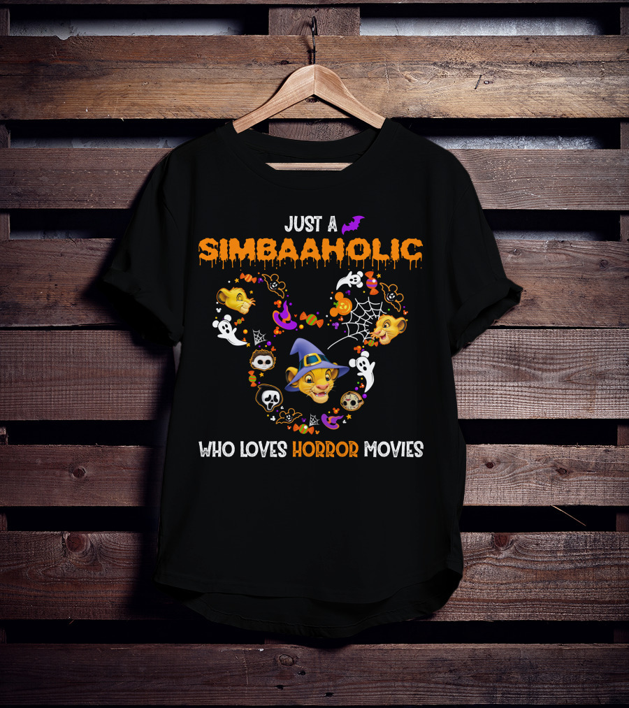 Just A Simbaaholic Who Loves Horror Movies T-Shirt