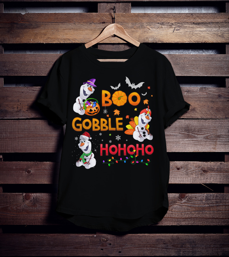 Boo Gobble Hohoho Olaf Halloween Thanksgiving Christmas T-Shirt