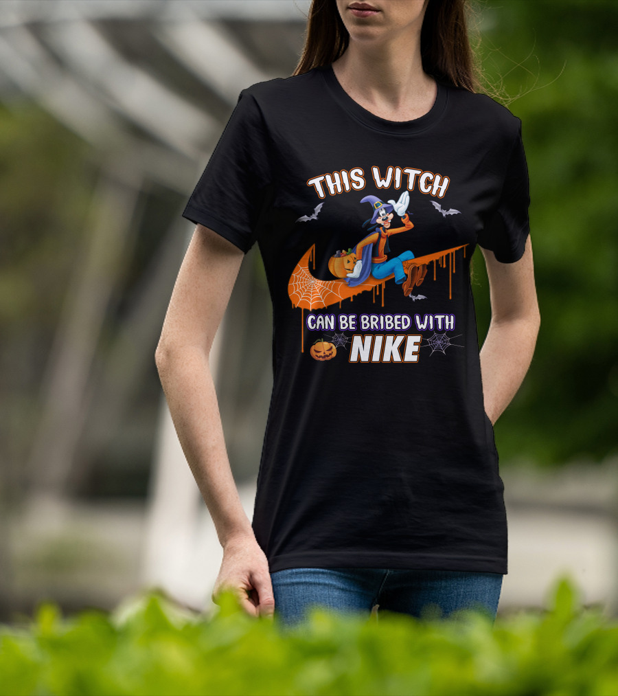 This Witch Can Be Bribed With Nike Goofy T-Shirt