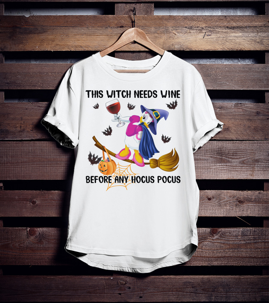 This Witch Needs Wine Before Any Hocus Pocus Daisy Halloween Broomstick Pumpkin Bat Spiderweb T-Shirt