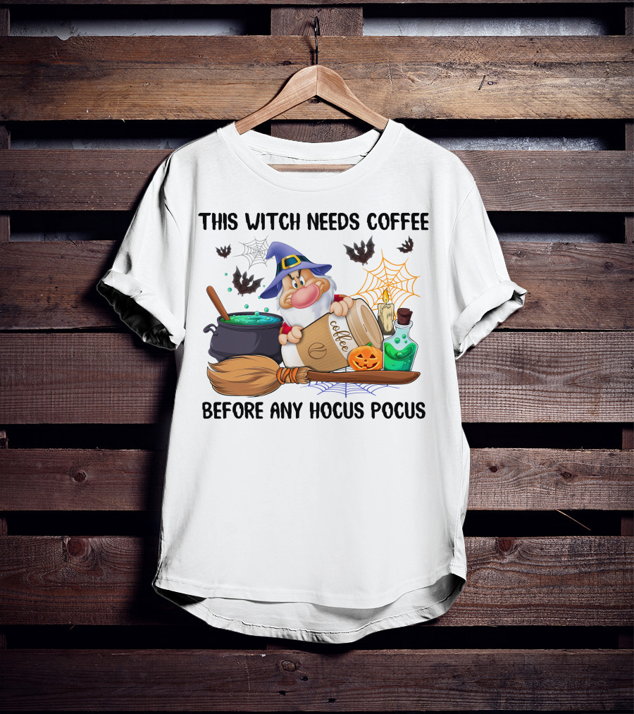 This Witch Needs Coffee Before Any Hocus Pocus T-Shirt