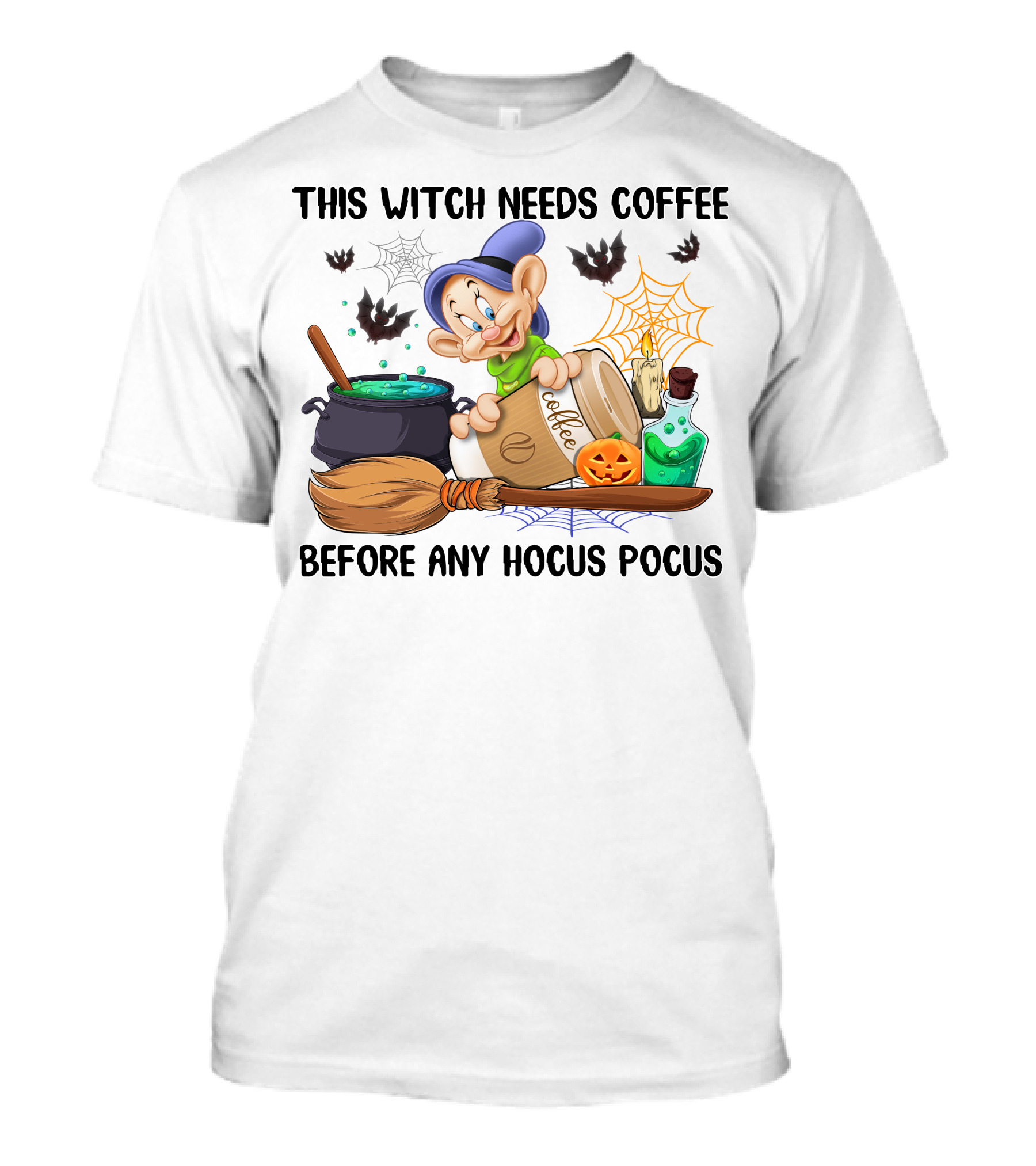 This Witch Needs Coffee Before Any Hocus Pocus Dopey T-Shirt
