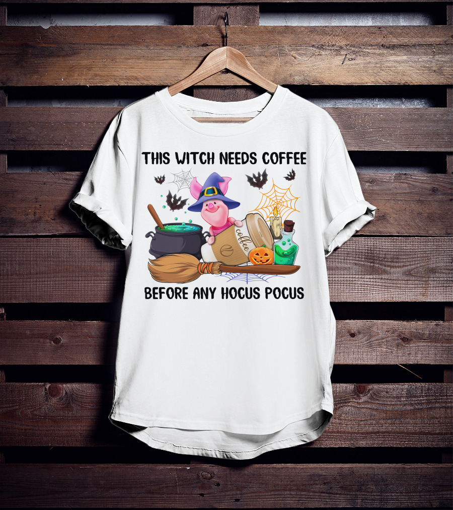 This Witch Needs Coffee Before Any Hocus Pocus Piglet Pumpkin Bats Potions T-Shirt
