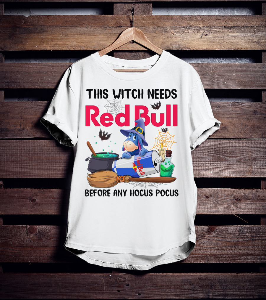 This Witch Needs Red Bull Before Any Hocus Pocus Eeyore T-Shirt