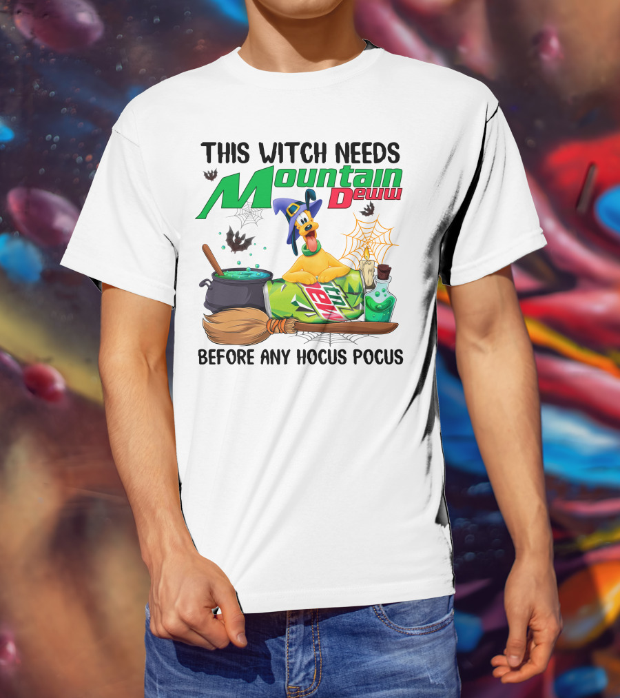 This Witch Needs Mountain Dew Pluto Before Any Hocus Pocus T-Shirt