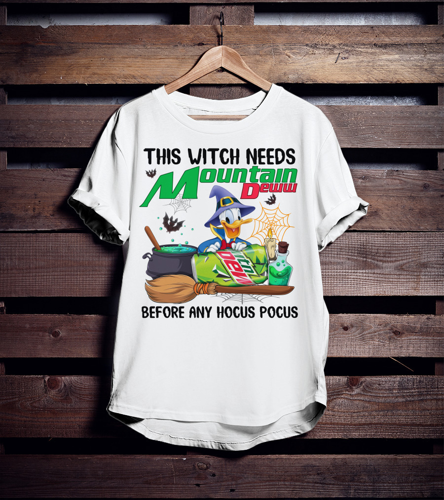 This Witch Needs Mountain Dew Before Any Hocus Pocus Donald Duck Witch Hat Cauldron Broom Potion T-Shirt