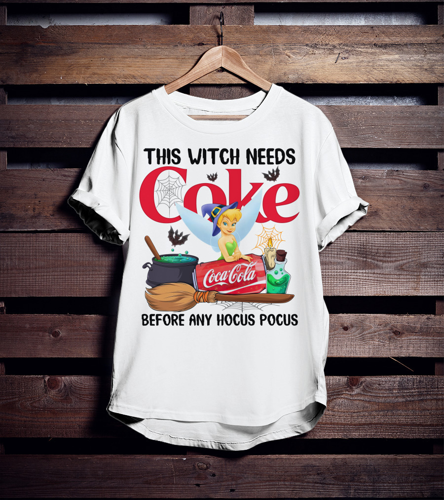 Tinker Bell This Witch Needs Coke Before Any Hocus Pocus Coca-Cola T-Shirt
