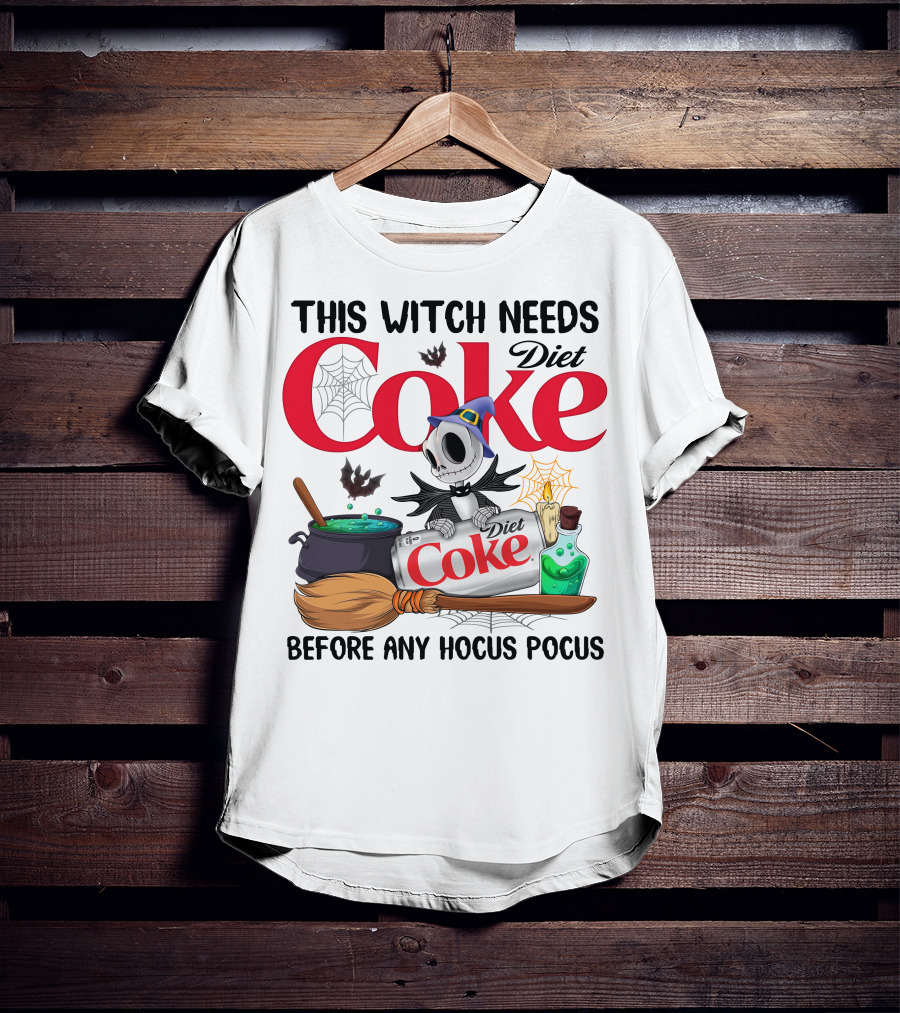 This Witch Needs Diet Coke Before Any Hocus Pocus Jack Skellington T-Shirt