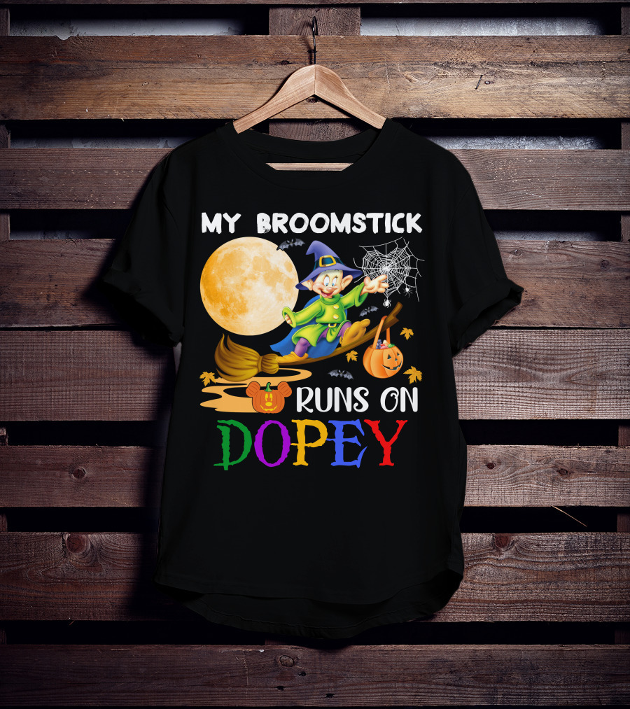 My Broomstick Runs On Dopey Halloween Moon Magic T-Shirt