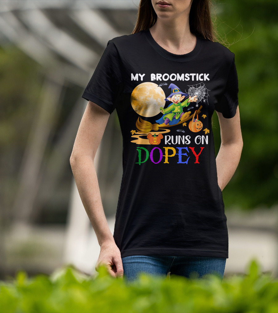 My Broomstick Runs On Dopey Halloween Moon Magic T-Shirt
