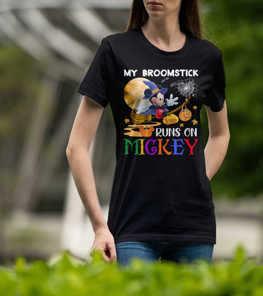 My Broomstick Runs On Mickey T-Shirt