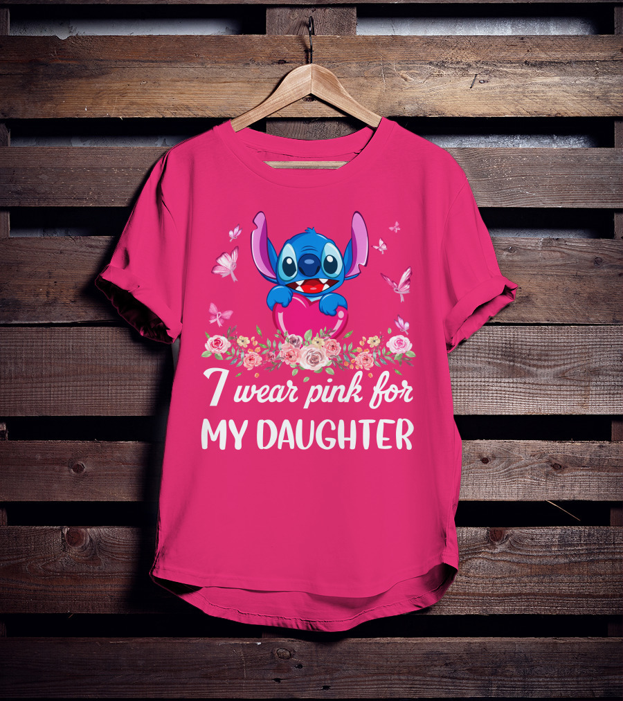 I Wear Pink For My Daughter Stitch Butterfly Roses T-Shirt