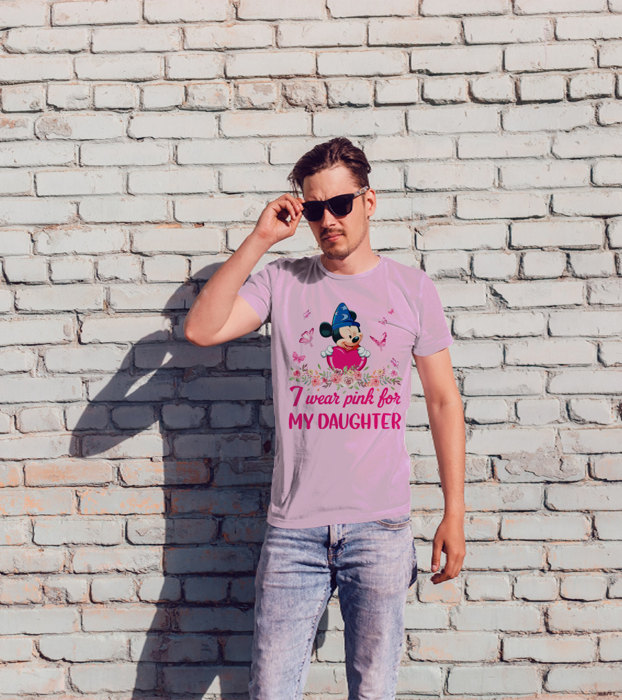 Mickey Fantasia I Wear Pink For My Daughter T-Shirt