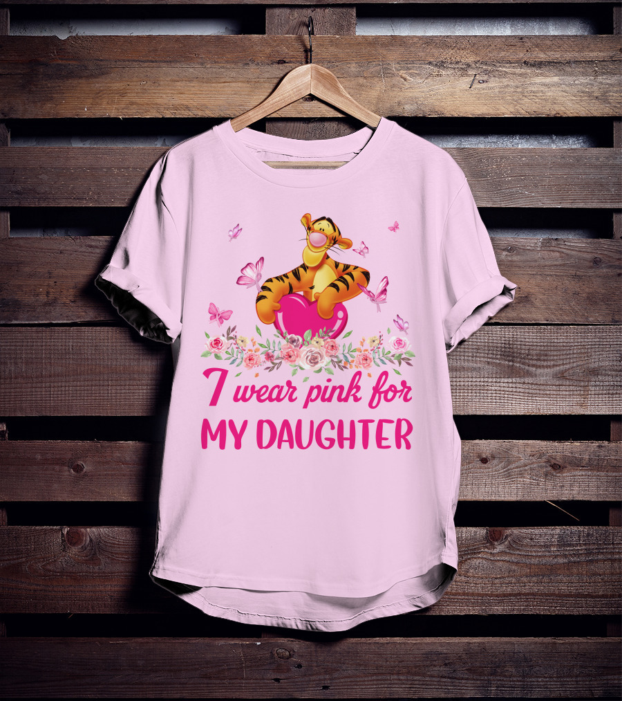 Tigger I Wear Pink For My Daughter Butterfly Flowers T-Shirt