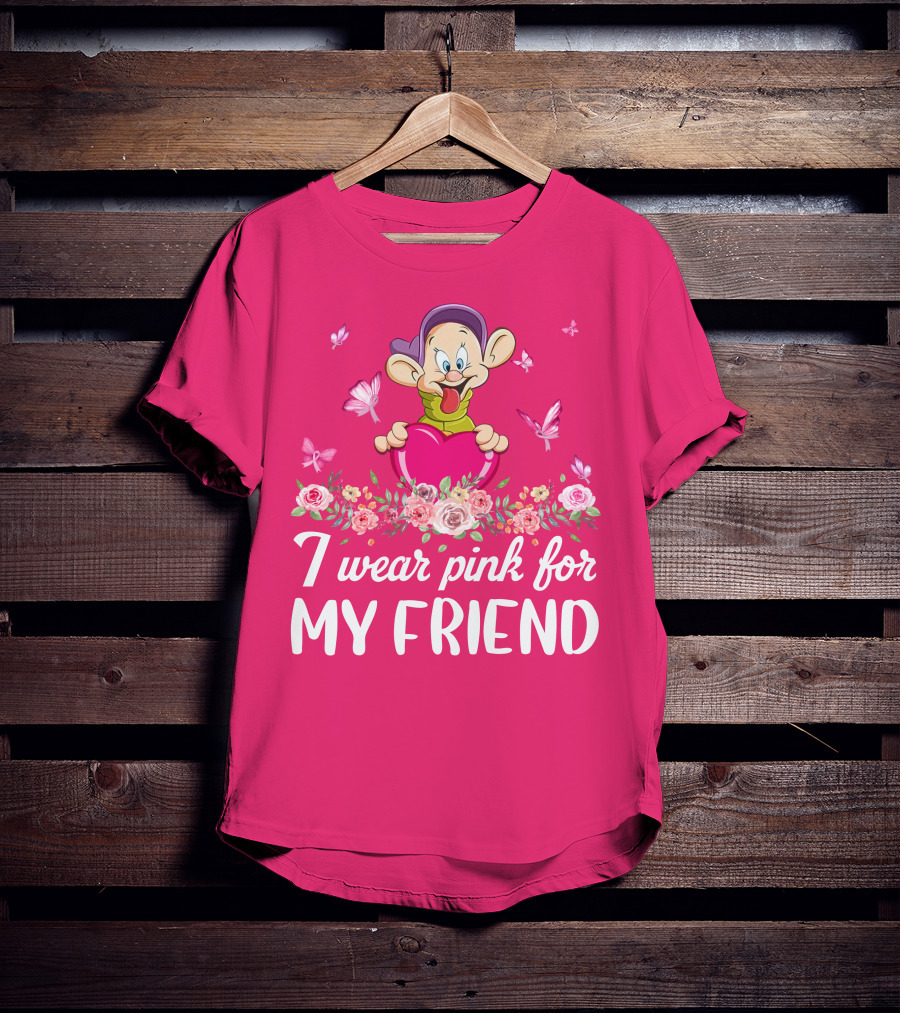 Dopey I Wear Pink For My Friend Butterflies Roses T-Shirt