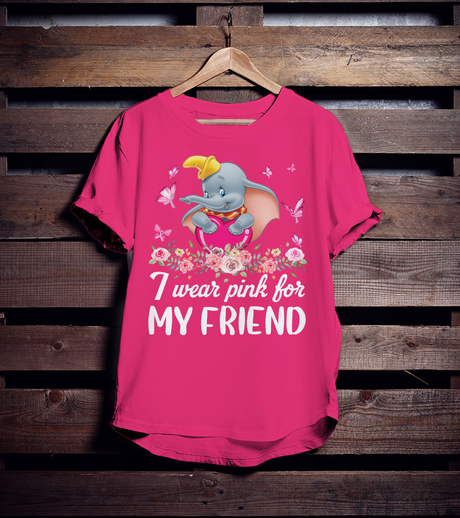 Dumbo I Wear Pink For My Friend Butterflies And Flowers T-Shirt