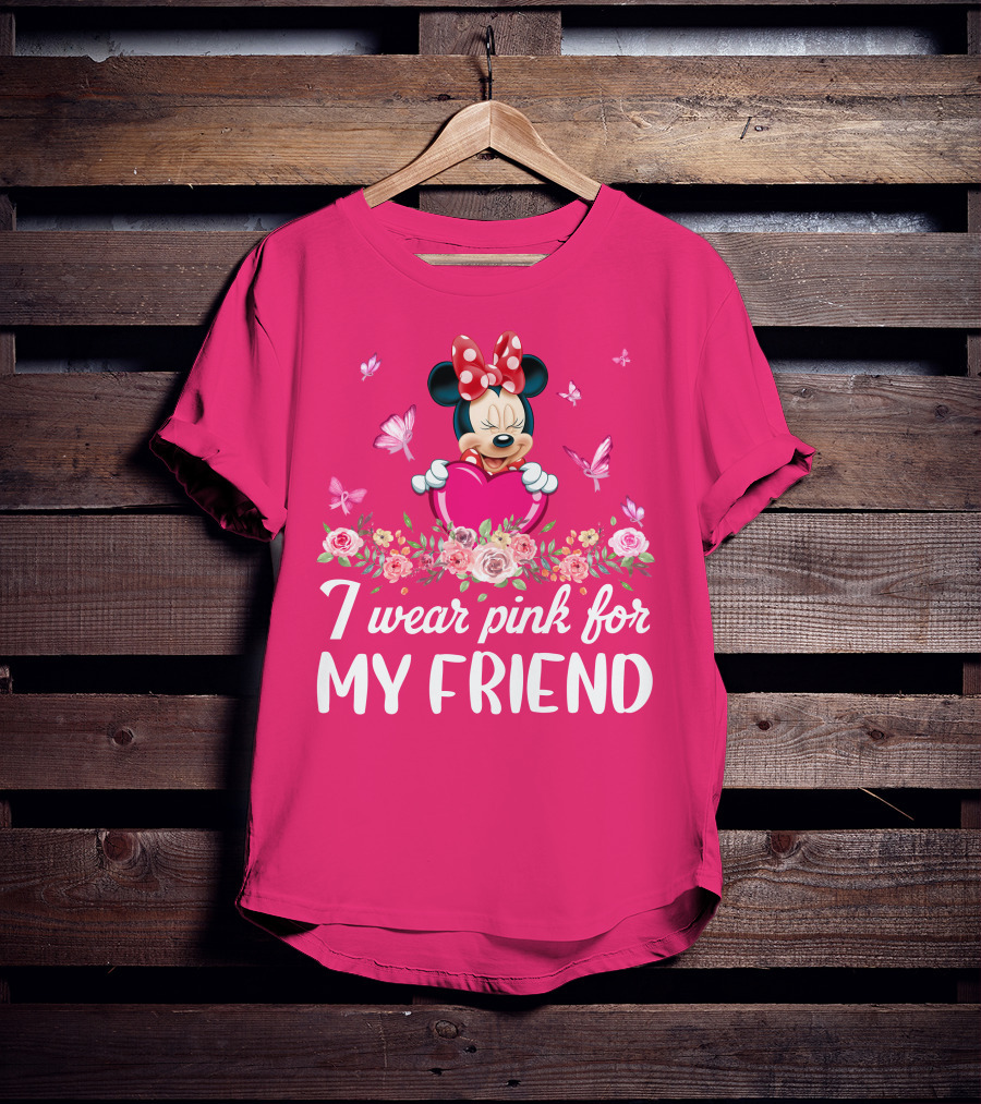 I Wear Pink For My Friend Minnie T-Shirt
