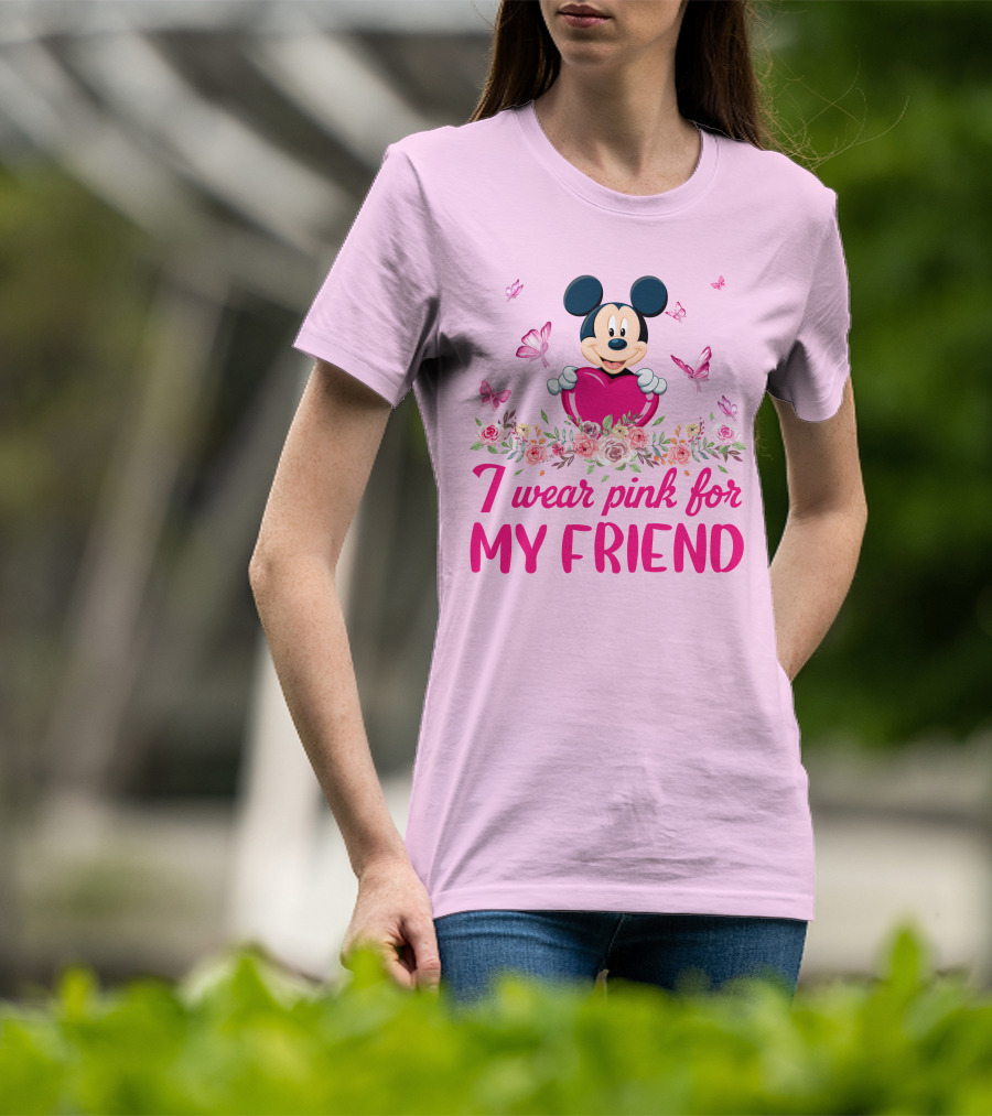 I Wear Pink For My Friend Mickey T-Shirt