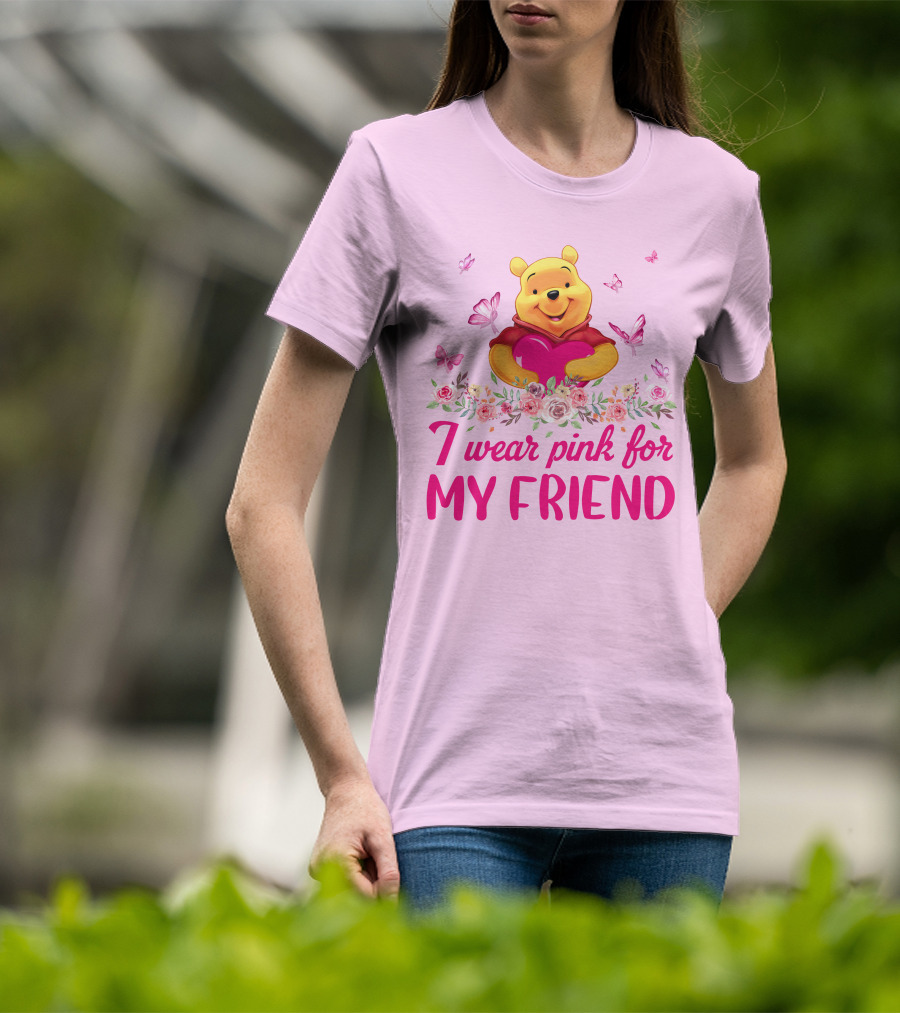 I Wear Pink For My Friend Pooh T-Shirt