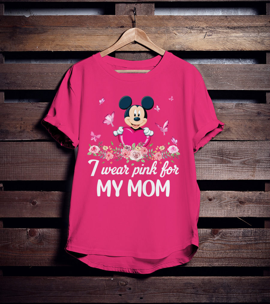 I Wear Pink For My Mom Mickey Mouse Floral Butterfly T-Shirt