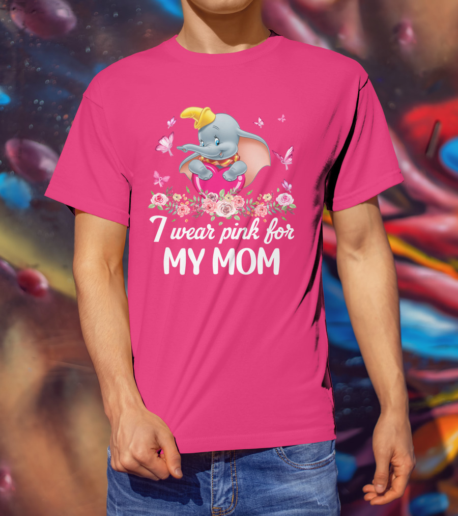 Dumbo I Wear Pink For My Mom Butterflies And Flowers T-Shirt