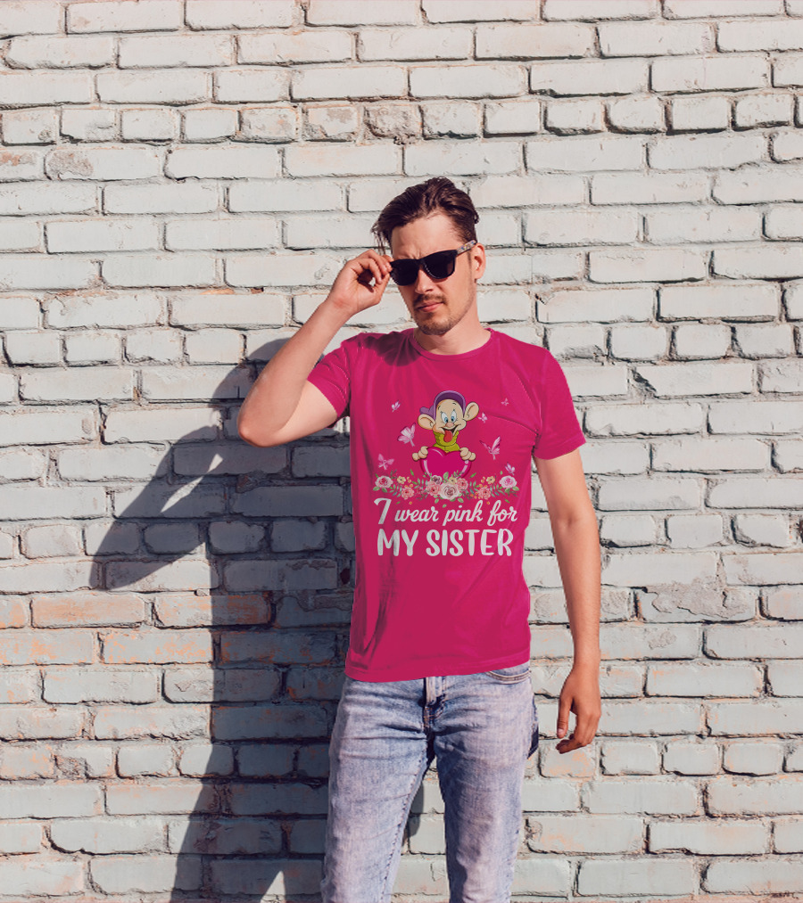 Dopey I Wear Pink For My Sister T-Shirt