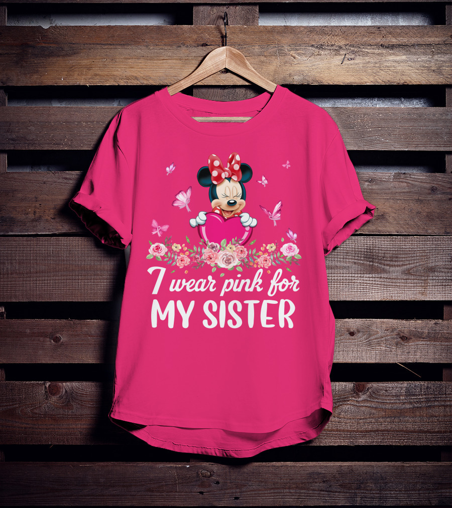 I Wear Pink For My Sister Minnie Mouse T-Shirt