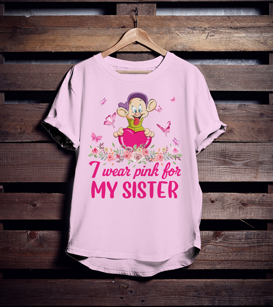 I Wear Pink For My Sister Dopey Seven Dwarfs T-Shirt