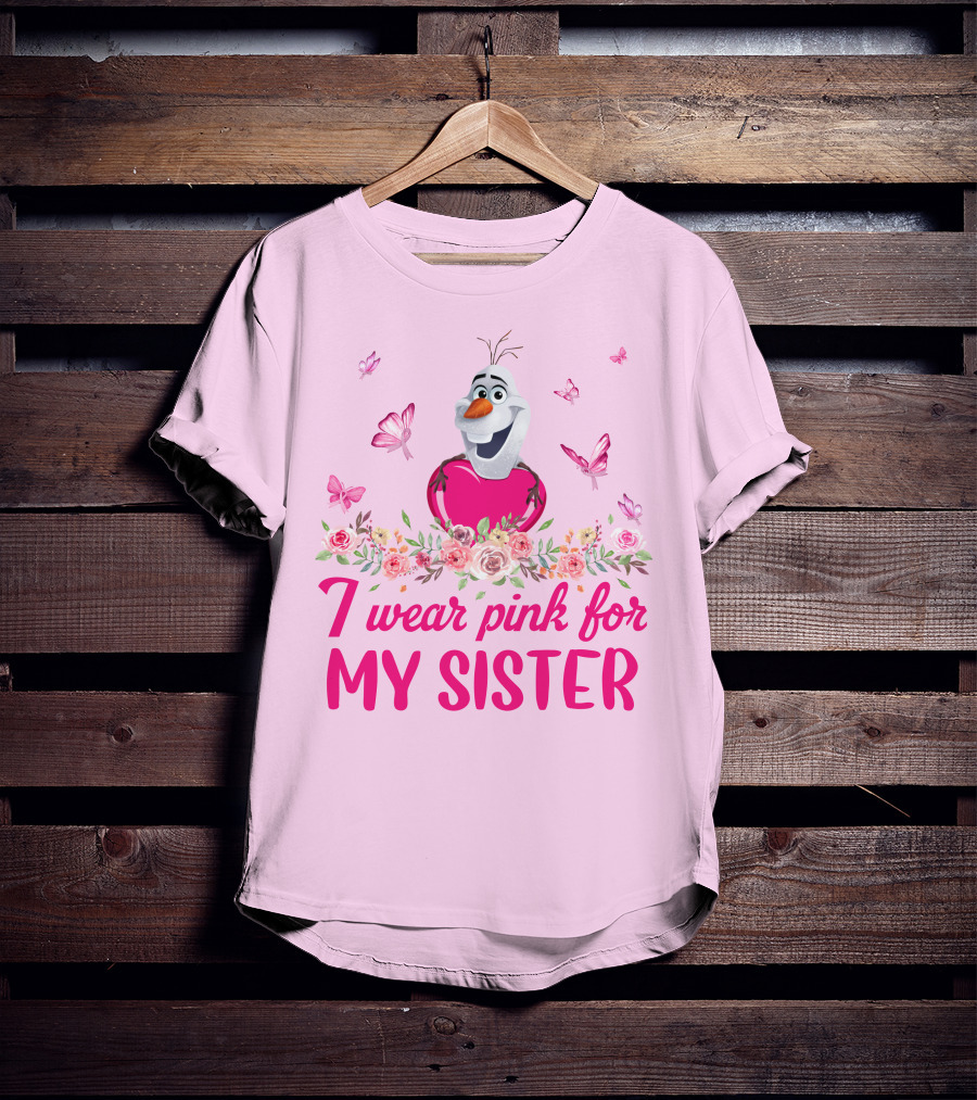 Olaf I Wear Pink For My Sister Butterfly Floral T-Shirt