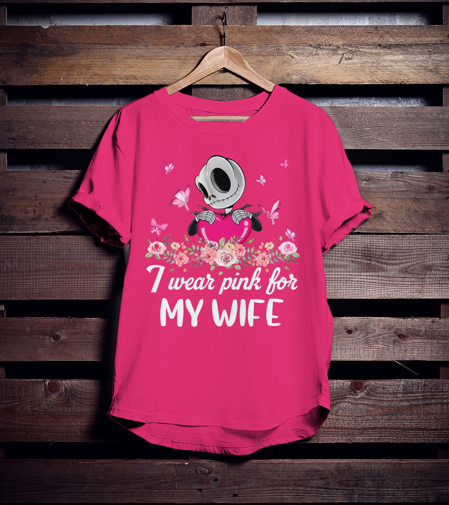 I Wear Pink For My Wife Jack Skeleton Roses Butterflies T-Shirt