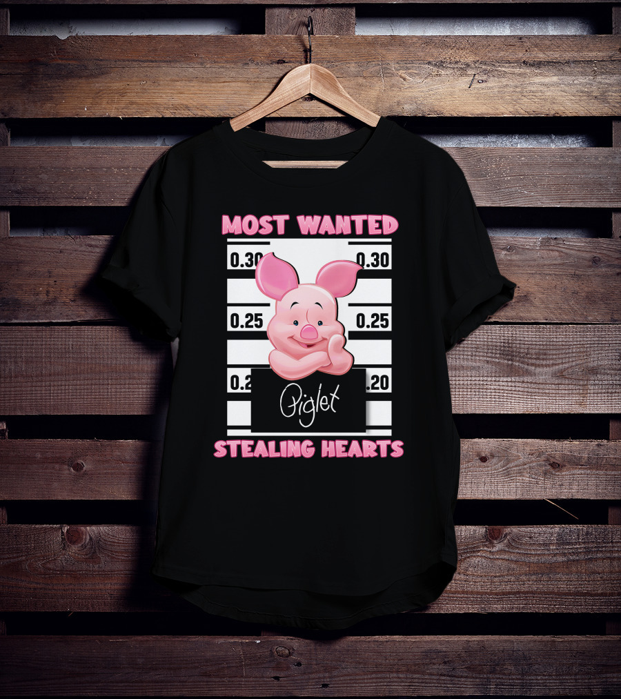 Most Wanted Piglet Stealing Hearts T-Shirt