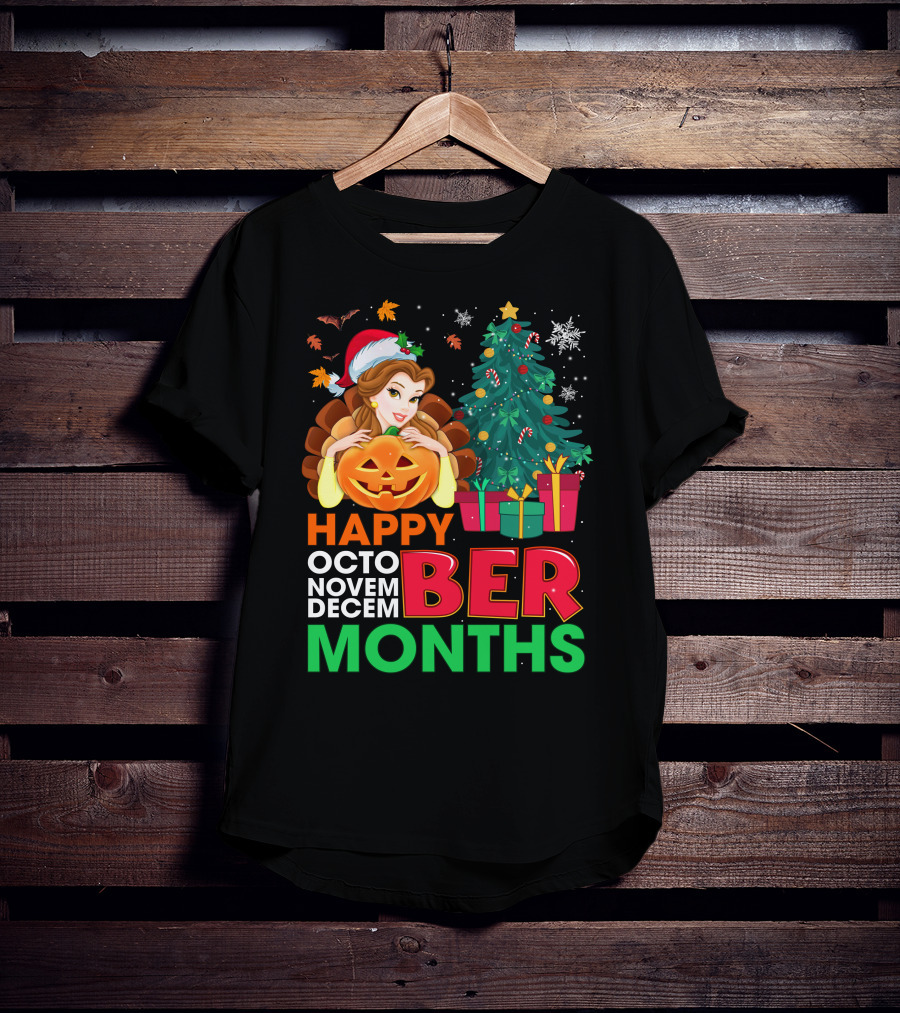 Happy Octo Novem Decem Ber Months Belle Christmas Tree Jack-O'-Lantern T-Shirt