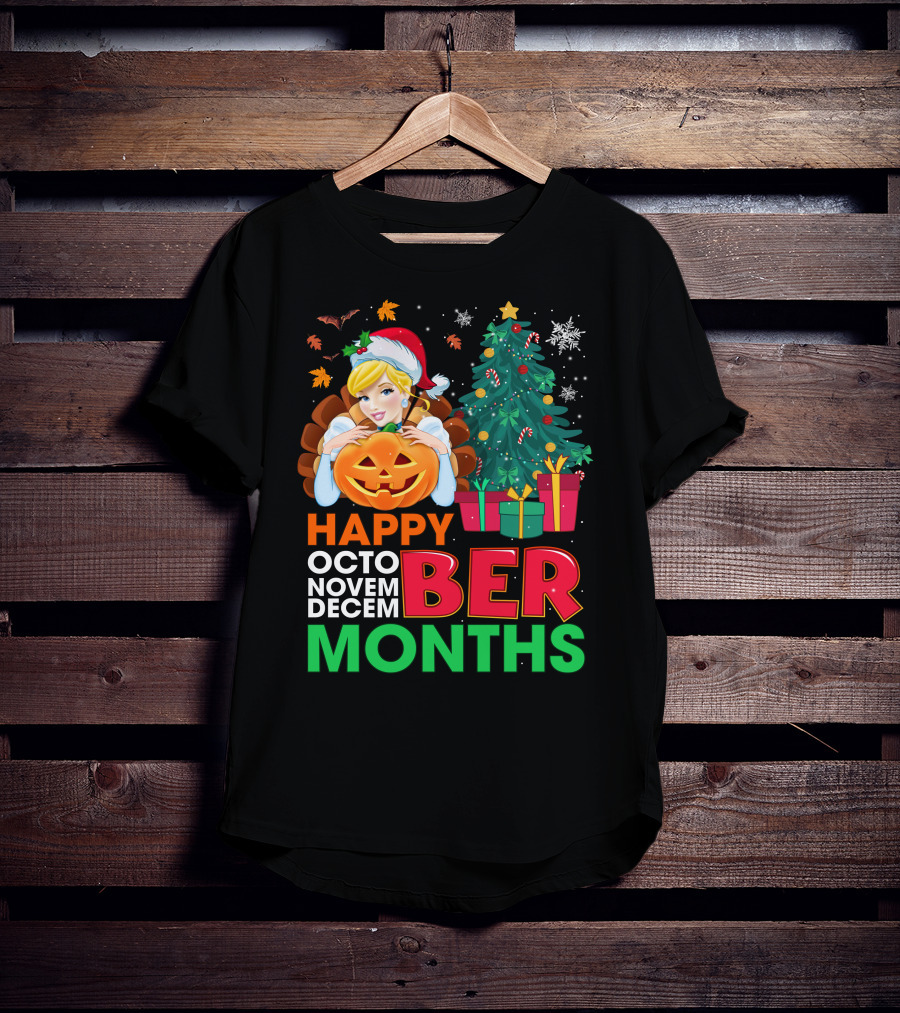 Happy Octo Novem December Months Cinderella T-Shirt