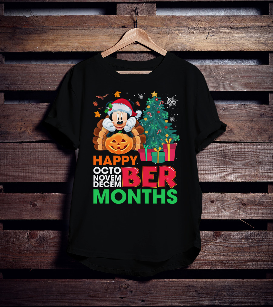 Happy Octo Novem Decem Ber Months Mickey T-Shirt